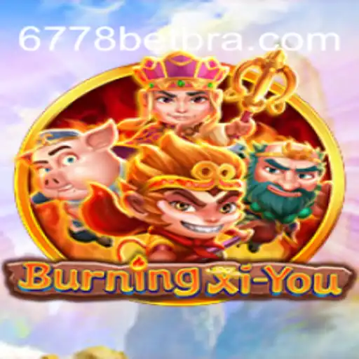 Descubra o Empolgante Universo de BurningXiYou no 6778BET.COM